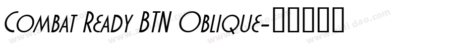 Combat Ready BTN Oblique字体转换